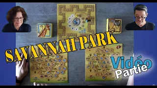 Savannah Park: la partie en vidéo