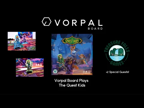 Vorpal Board Plays The Quest Kids