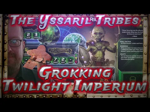 The Yssaril Tribes, Grokking Twilight Imperium