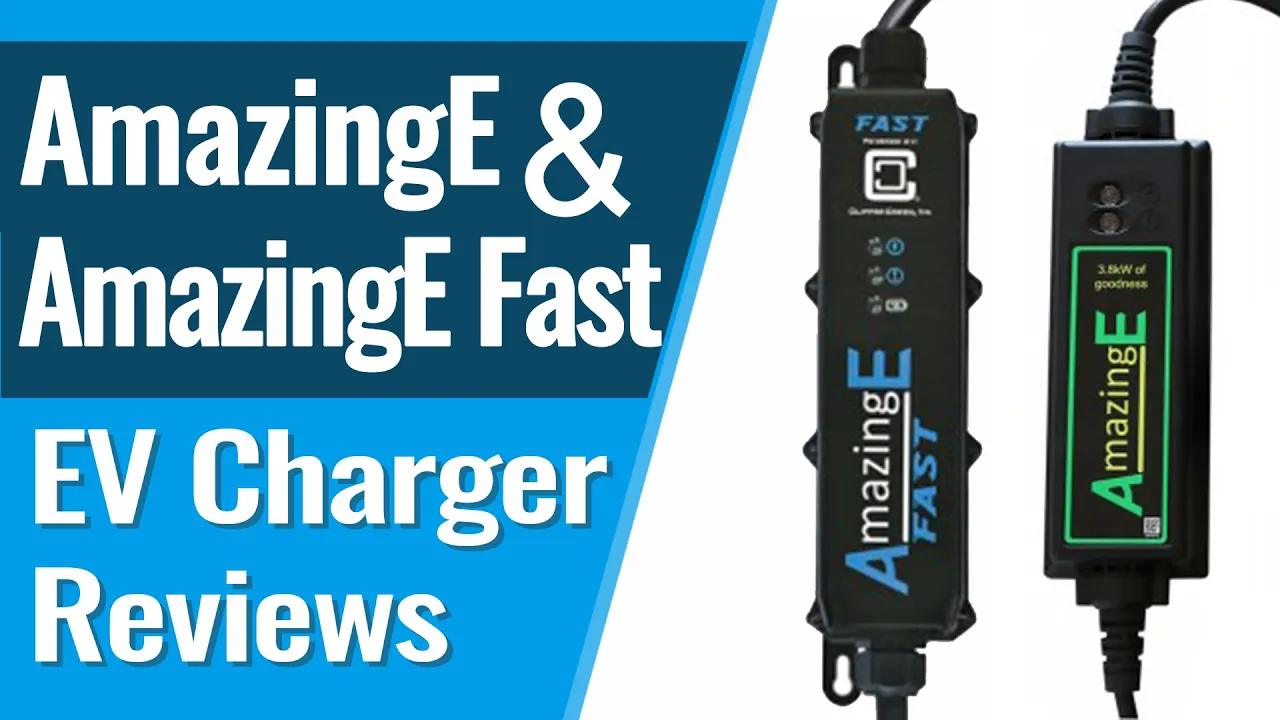 AmazingE And AmazingE Fast EV Charger Review