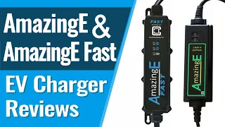 AmazingE And AmazingE Fast EV Charger Review
