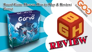 Board Game Heaven How To Play & Review 228: Goryo (Gate On Games)