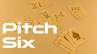 How to Play Pitch Six | a trick taking card game | Skip Solo