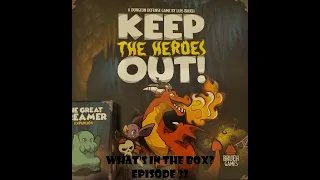 What's In the box? Ep32 Keep The Heroes Out Unboxing (Kickstarter Pledge)