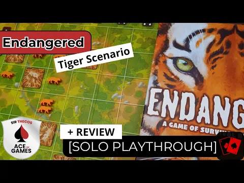 Solo Playthrough + Mini Review | Endangered (Tiger Scenario)