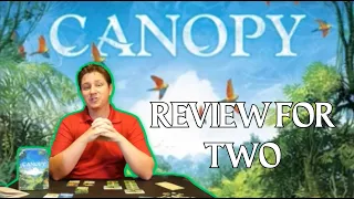Canopy: A Review for Two