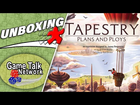 Tapestry: Plans and Ploys | Unboxing