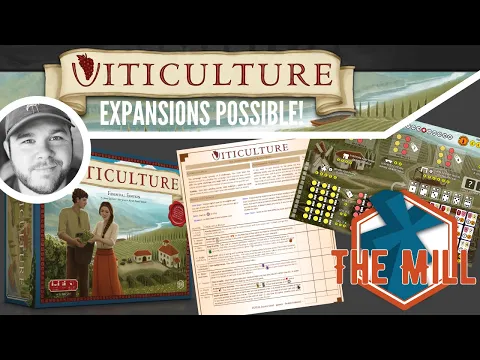 Viticulture Expansions Possible! - The Mill