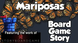 Board Game Stories - Mariposas