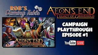Aeon's End: Legacy of Gravehold Playthrough Ep.1