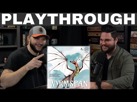 Wyrmspan Playthrough | Shadow of the Game