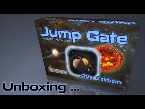 Jump Gate 4th Edition - Unboxing Video