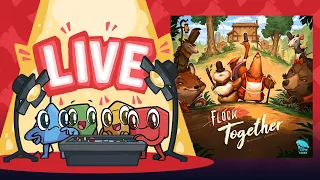 Flock Together Live Play-through