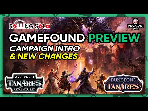 Tanares Adventures: Ultimate | GameFound Preview | Campaign Intro & New Dungeons of Tanares Changes