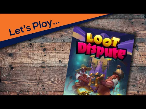 Let's Play Loot Dispute