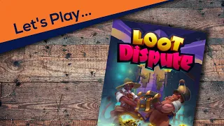 Let's Play Loot Dispute