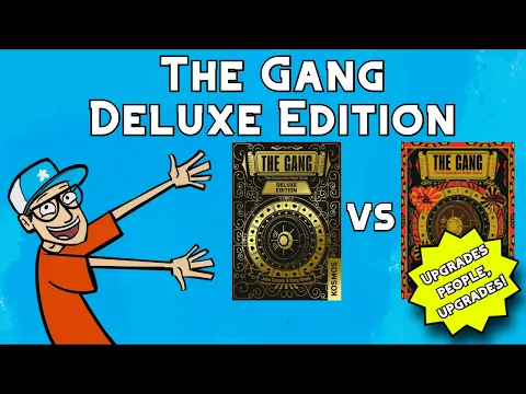 The Gang vs The Gang: Deluxe Edition Comparison