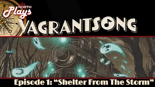 Vagrantsong (Shelter From The Storm Scenario) SPOILERS - Board Game Live Stream Replay