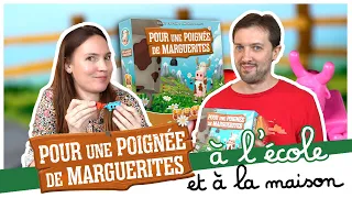 Pour une poignée de marguerites, à l'école et à la maison