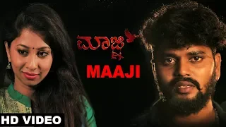 Maaji Video Song | Maaji Kannada Album | Soni Acharya, Jayashree | Kannada Album Songs