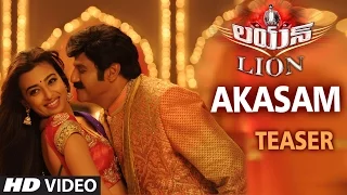 Akasam Video Teaser || Lion || Nandamuri Balakrishna,Trisha & Radhika Apte