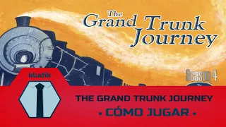 The Grand Trunk Journey Cómo Jugar - Kludik