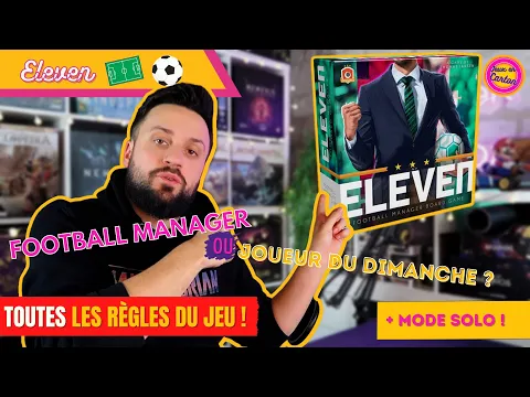 [FR] ELEVEN | Règles & Présentation | Jeux en Carton