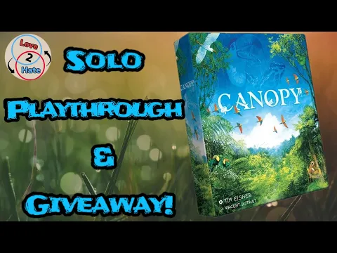 Canopy - Solo Playthrough & Giveaway!