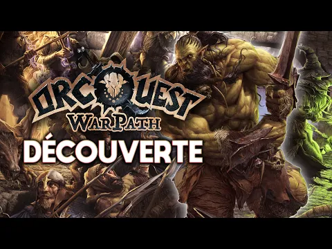 ORCQUEST : DÉCOUVERTE | JEU DE PLATEAU (FR)