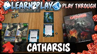 Learn to Play Presents: Catharsis Play Through
