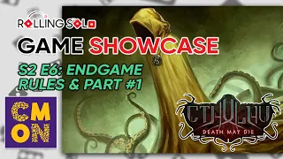 Cthulhu: Death May Die | Season 2 | Episode 6: EndGame | Rules & Part #1
