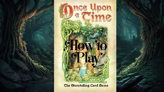 How to Play: Once Upon a Time