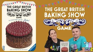 The Great British Baking Show Game from Ravensburger | Love 2 Hate Board Game Reviews