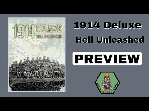 1914 Deluxe: Hell Unleashed from War Diary Preview