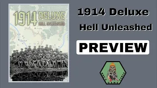 1914 Deluxe: Hell Unleashed from War Diary Preview