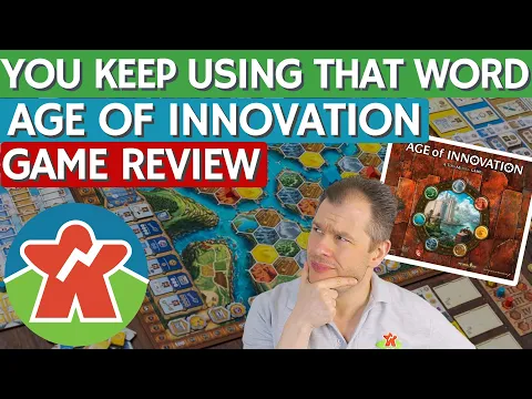 Age of Innovation - Board Game Review - You Keep Using That Word . . .