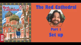 The Red Cathedral - Part 1: game set up | JLTEI