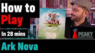 Ark Nova - How to play - Full teach + Visuals - Peaky Boardgamer