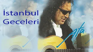 Ata - İstanbul Geceleri - (Official Audio)