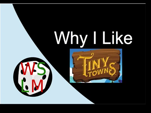 Why I Like Tiny Towns