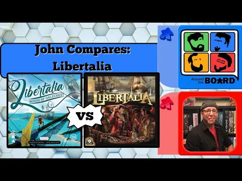 Libertalia and Libertalia Winds of Galecrest exhaustive comparison