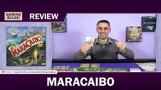 Maracaibo - A Gaming Rules! Review