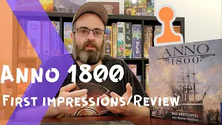 Anno 1800 first impressions/review