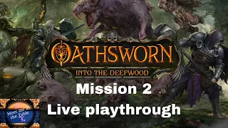 Oathsworn Mission 2 Live with Colin from the One Stop Coop Shop