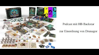 Podcast mit HB Backstar: Einordnung von Chronicles of Drunagor