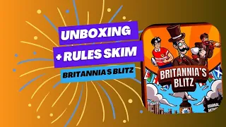 Unboxing and Rules skim through of Britannia's blitz