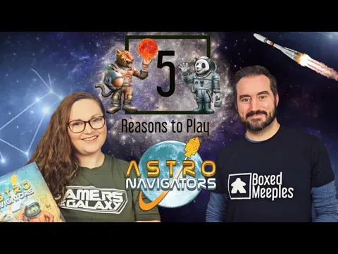 AstroNavigators - 5 Reasons why we love this game on Gamefound