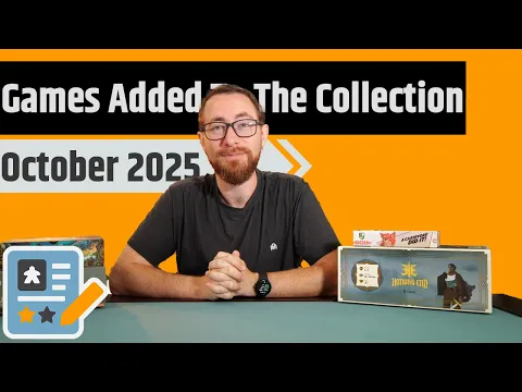The Games I Added To My Collection In October 2025 - Dune Imperium Uprising, Alpine Lakes & More!!
