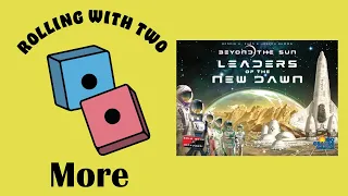 Rolling With More: Beyond the Sun: Leaders of the New Dawn