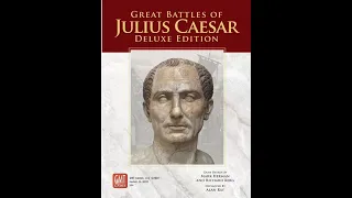Great Battles of Julius Caesar: Deluxe Edition (GMT) - Unboxing